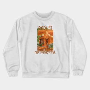 Santa Fe, New Mexico, USA Crewneck Sweatshirt